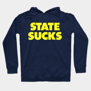 State sucks - Michigan/ECU college gameday rivalry Hoodie